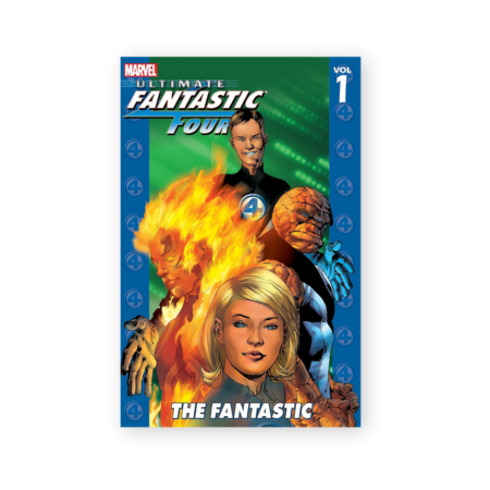 Ultimate Fantastic Four Vol. 1 The Fantastic